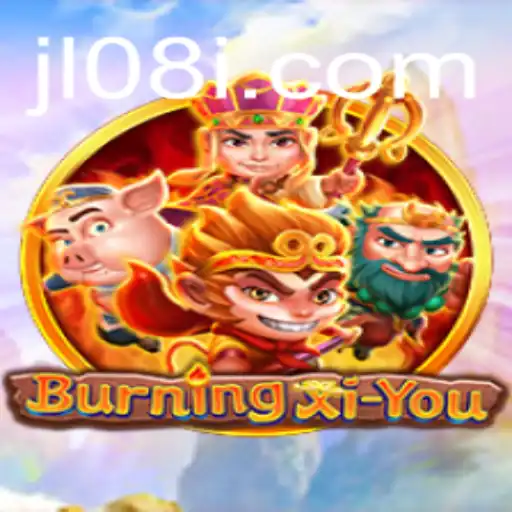 Exploring the Legendary World of BurningXiYou